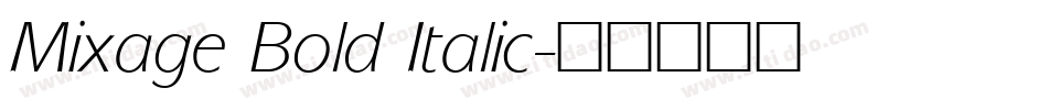 Mixage Bold Italic字体转换